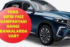 TOGG SIFIR FAİZ KAMPANYASI NİSAN 2026: Togg Sıfır Faiz Kampanyası Hangi Bankalarda Var, Kimler Faydalanabilir? T10X ve T10F Ne Kadar?