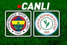 Fenerbahçe - Çaykur Rizespor Maçı Bein Sports 1 Canlı İzle | Kanarya, 3 puan peşinde
