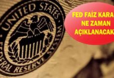 FED faiz kararı ne zaman açıklanacak? FED faiz kararı beklentisi ne yönde? FED faiz indirimi yapacak mı?