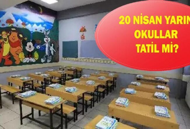 BUGÜN OKULLAR TATİL Mİ? 20 Nisan okullar var mı yok mu? Kahramanmaraş, Şanlıurfa, İstanbul, Ankara ve İzmir'de okullar var mı?