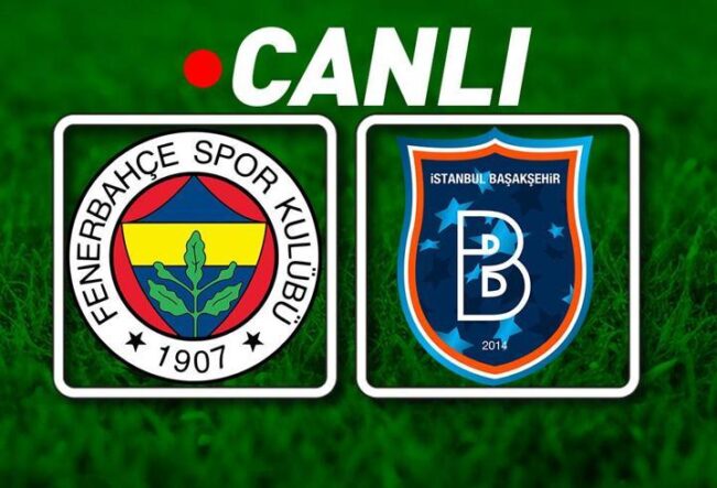 Fenerbahçe - Başakşehir Maçı Bein Sports 2 Canlı İzle | Kadıköy'de kritik mücadele