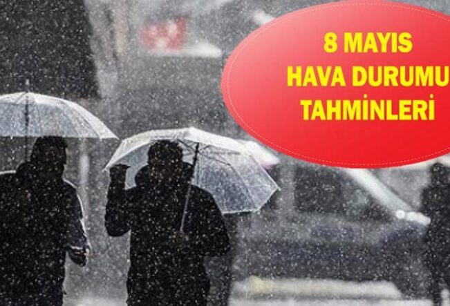 Hava durumu tahminleri il il yayınlandı: 8 Mayıs havalar nasıl olacak? İstanbul'da yağmur var mı? Meteoroloji'den uyarı