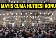 CUMA HUTBESİ 15 MAYIS! Cuma Hutbesi konusu ve PDF metni: 'Toplumsal Sorumluluklarımız'