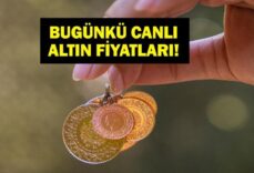 ALTIN FİYATLARI BUGÜN CANLI 17 MAYIS: Gram Altın, Çeyrek Altın Kaç TL, Tam Altın Ne Kadar? Düşüş Devam Edecek Mi? 17 Mayıs Canlı Altın Fiyatları!