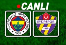 Fenerbahçe - Eyüpspor Maçı Bein Sports 2 Canlı İzle | Kanarya, sahasında noktalıyor