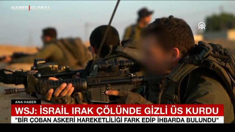Çoban askeri hareketliliği fark etti ihbarda bulundu! İsrail Irak çölünde gizli üs kurdu